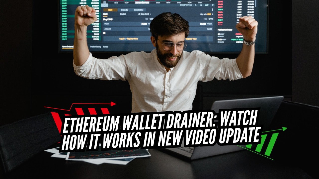 Ethereum Wallet Drainer: Watch How it Works In New Video Update