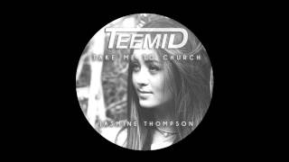 Hozier - Take Me To Church (TEEMID & Jasmine Thompson Edition) Resimi