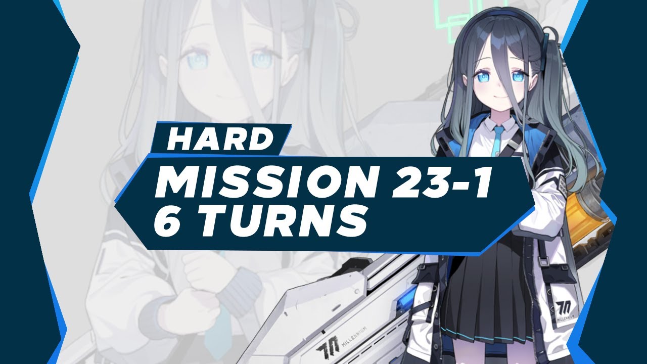 [ Blue Archive ] Mission 23-1 Hard 6 Turns