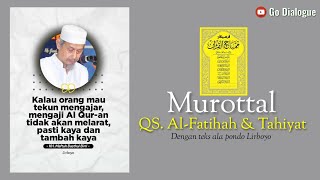 Murottal Al Quran Merdu, QS. Al Fatihah dan Tahiyat | MMQ Lirboyo Kediri