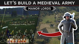 Lets Build a Medieval Army - Manor Lords Gameplay