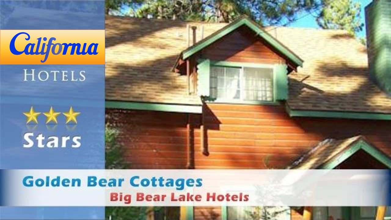 Golden Bear Cottages Big Bear Lake Hotels California Youtube