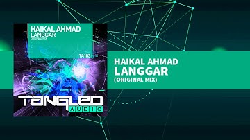 Haikal Ahmad - Langgar [Tech / Trance]