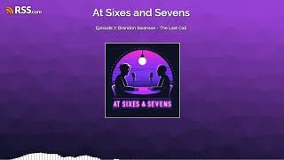 Episode 7: Brandon Swanson - The Last Call
