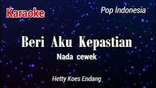 Karaoke BERI AKU KEPASTIAN ( Nada Cewek)