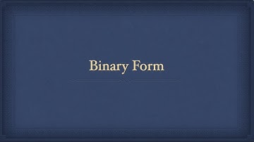 Binary Form