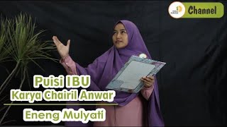 Puisi Ibu Karya Chairil Anwar Oleh Eneng Mulyati Anak Asuh Rumah Harapan