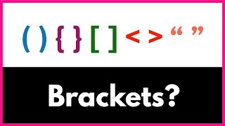 (2020) Brackets Explained in Coding / Easiest Explanation