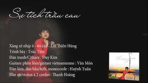 Trúc Tiên – Xàng xê nhịp 4 – Sự tích trầu cau