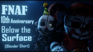Famous FNAF 10th ANNIVERSARY - "Below The Surface" by Griffinilla [BLENDER SHORT] Profile
