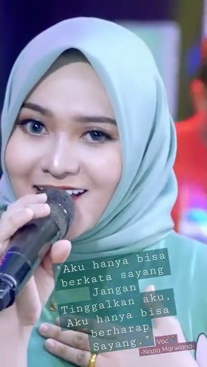 Ageng Musik🎶Story WA _JANGAN TINGGALKAN @ku_musik penuh rasa ..goyang tipis-tipis 🎤 (Nazia Marwiana)