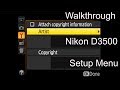 Nikon D3500 Setup Menu Walkthrough