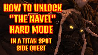Final Fantasy XIV - In a Titan Spot QUEST - Unlocking the Navel Hard Mode !
