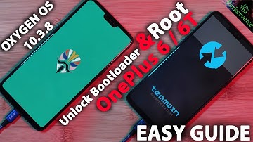(Easy Guide) How to Root & Unlock Bootloader for Oneplus 6 / 6t (Android OOS-10.3.8)- 2021 Tutorial