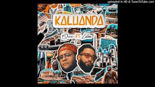 Duc - Kaluanda (ft Laton) (RSLA Entertainment)