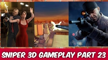 Sniper 3D Assassin Shoot to kill Gameplay (android, iOS) - Part 23