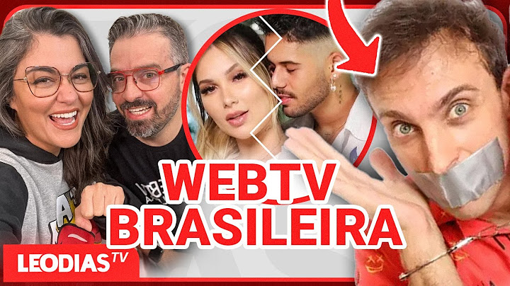 WEBTVBRASILEIRA NO JORNAL DOS FAMOSOS | LeoDias TV