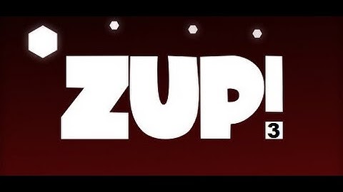 Zup! 3 All Levels