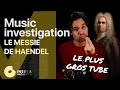 Music investigation le messie de haendel
