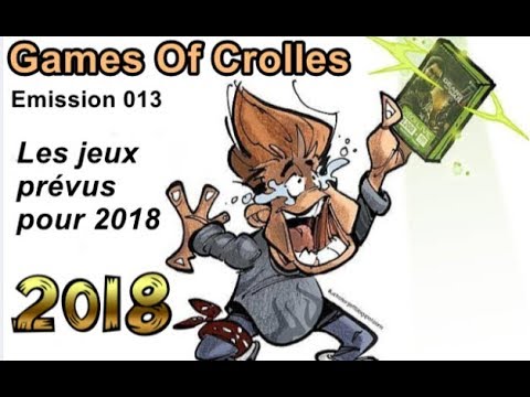 Games Of Crolles - Les jeux prévus pour 2018 - Emission 013 - Radio Gresivaudan 