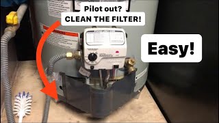 Water Heater Pilot Keeps Going out - CLEAN THE FILTER GRATE! Most common issue!