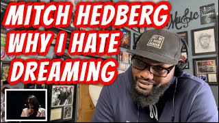 Mitch Hedberg - Why I Hate Dreaming | REACTION