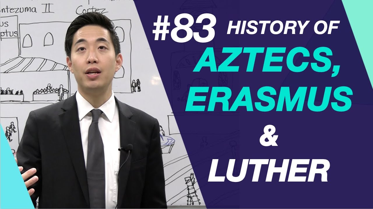 History of Aztecs, Erasmus & Luther | Intermediate Discipleship #83 ...