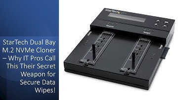 StarTech Dual Bay M.2 NVMe Cloner – Why IT Pros Call This Their Secret Weapon for Secure Data Wipes!