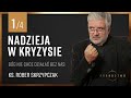 Proroctwo, Iskra Nadziei, Nadzieja w kryzysie | Ks.Skrzypczak, Bóg nie chce działać bez nas