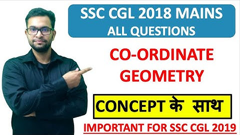 COORDINATE GEOMETRY ALL QUESTIONS WITH CONCEPT | SSC CGL 2018 TIER 2 (MAINS)