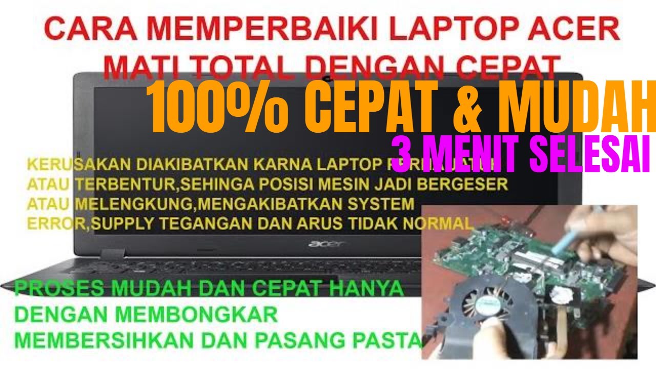 CARA MEMPERBAIKI LAPTOP TIDAK MAU NYALA-Laptop tidak bisa hidup-LAPTOP