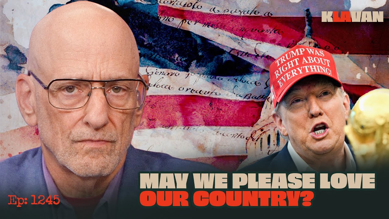 Ep. 1245 - May We Please Love Our Country?