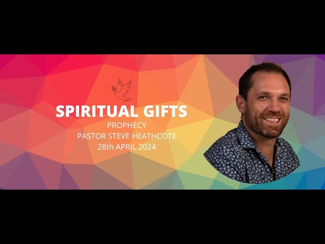 Spiritual Gifts - Prophecy