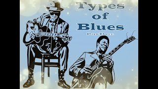 Types of Blues Part Three