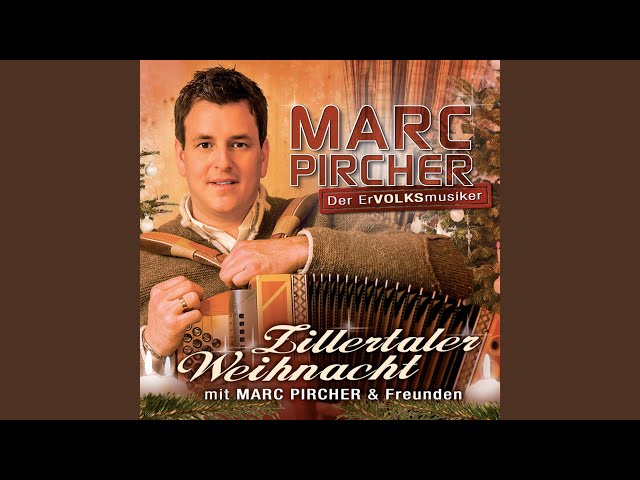 Marc Pircher - Weihnachten zu mei Kindheit