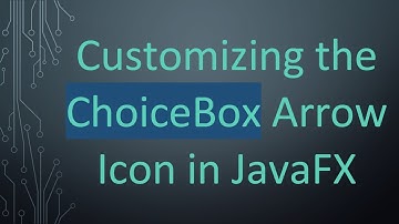 Customizing the ChoiceBox Arrow Icon in JavaFX