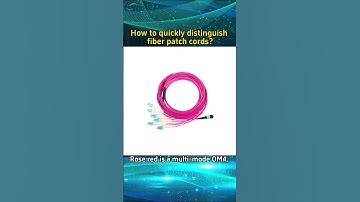 How to quickly distinguish fiber patch cords?
