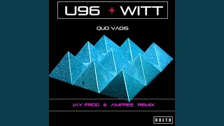 Extended Mix: Quo Vadis (Jay Frog & Amfree Remix)