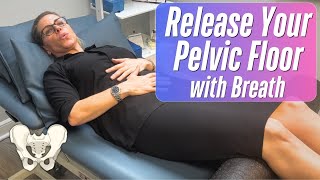 Reset Your Pelvic Floor with Reverse Kegels & Breath