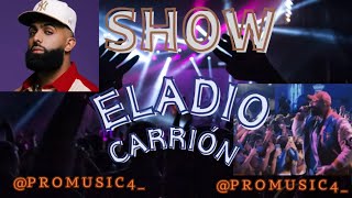 Show - Eladio Carrión