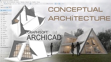 ARCHICAD. TUTORIAL: CONCEPTUAL ARCHITECTURE