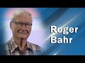 Remembering Roger Bahr