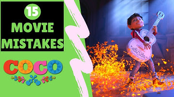 15 Movie MISTAKES of COCO You Didn’t Notice [2020] (You CAN