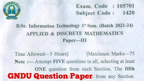 Gndu Bsc IT 1st Semester Applied and Discrete Mathematics Question Paper