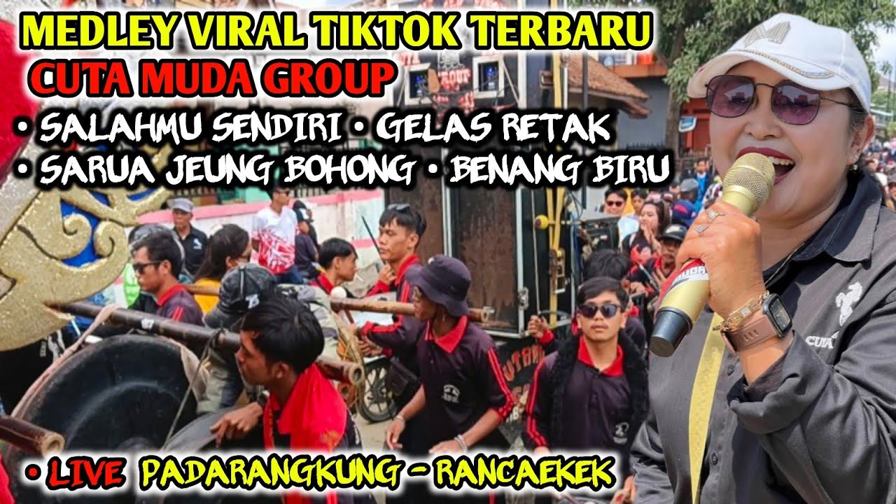 MEDLEY VIRAL TIKTOK TERBARU❗CUTA MUDA DI PADARANGKUNG RANCAEKEK