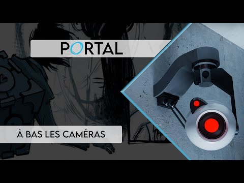 Portal - Succès - A bas les caméras