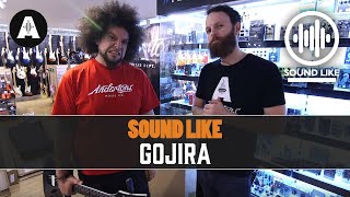 Sound Like Gojira | BY Busting The Bank