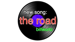 new song the road
