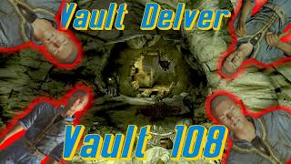 Vault Delver: Vault 108