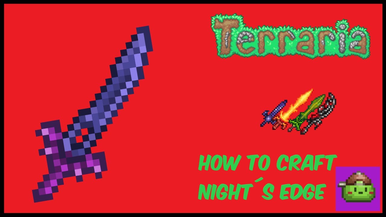 How To Craft Night S Edge In Terraria Terraria Youtube